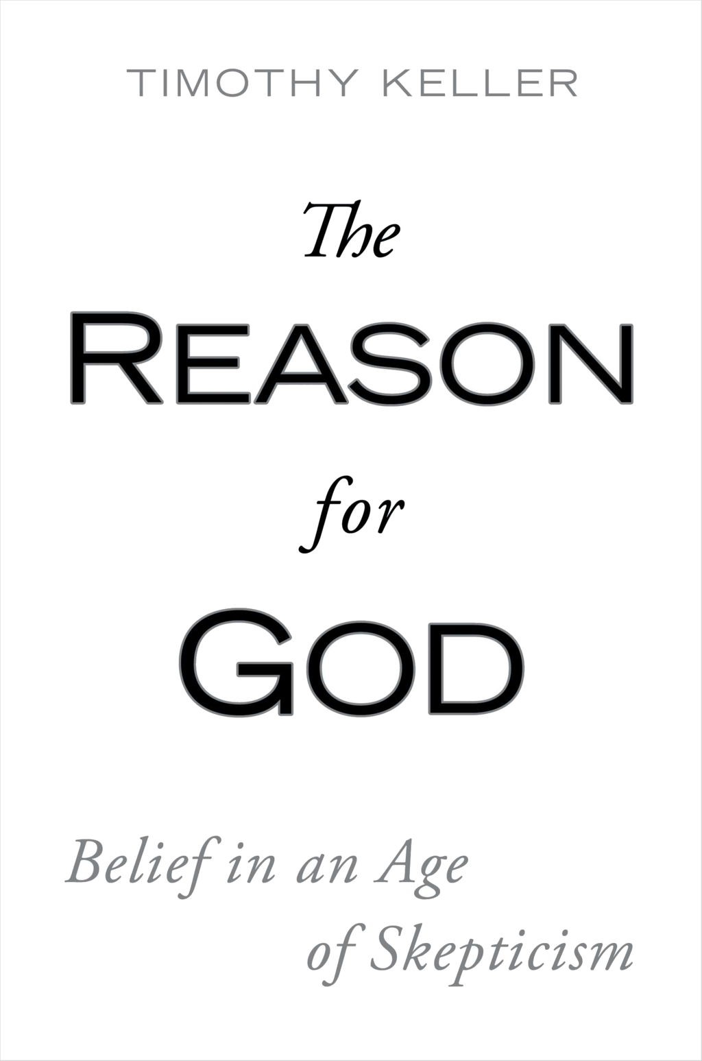 Reason For God